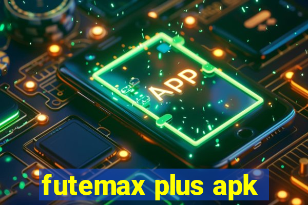 futemax plus apk